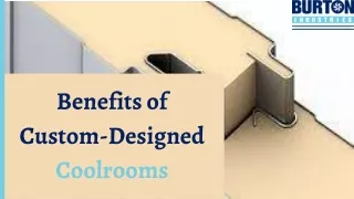 Benefits of Custom-Designed Coolrooms