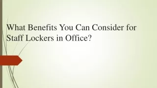 What Benefits You Can Consider for Staff Lockers in Office