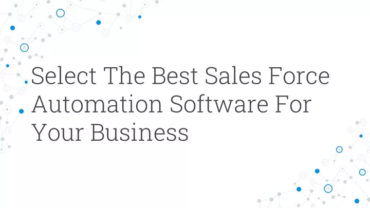 select the best sales force automation software for your business