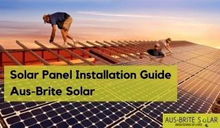 Solar Panel Installation Guide - Aus-Brite Solar