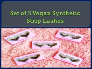 Set of 5 Vegan Synthetic Strip Lashes