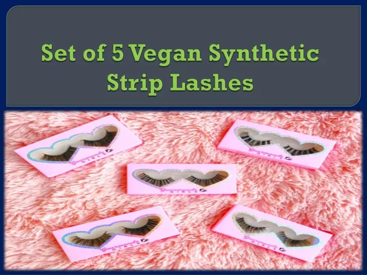 set of 5 vegan synthetic strip lashes