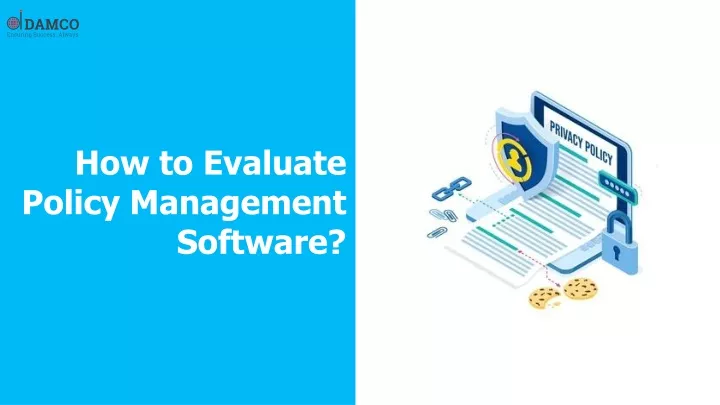 how to evaluate policy management software