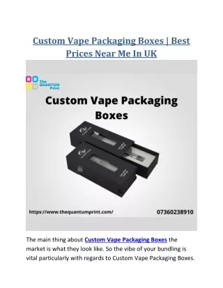 Custom Vape Packaging Boxes | Best Prices Near Me In UK