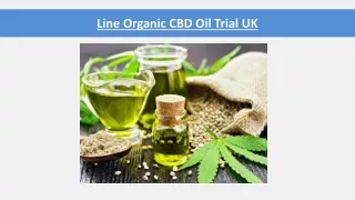 line organic cbd oil trial uk