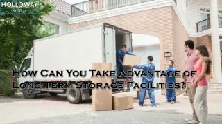 how can you take advantage of long term storage