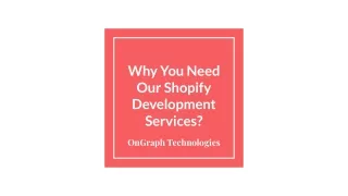 why you need our shopify development services