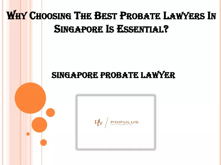 why choosing the best probate lawyers in singapore is essential