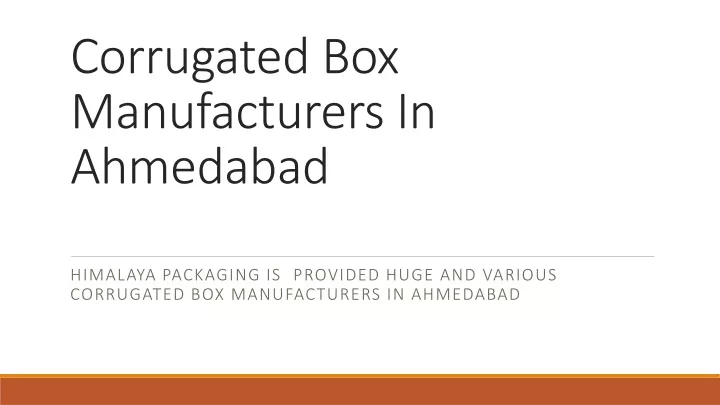 corrugated box manufacturers in ahmedabad