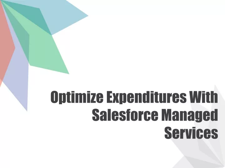 optimize expenditures with salesforce managed