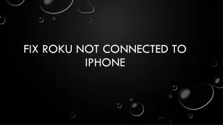 fix roku not connected to iphone