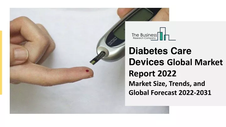 diabetes care devices global market report 2022