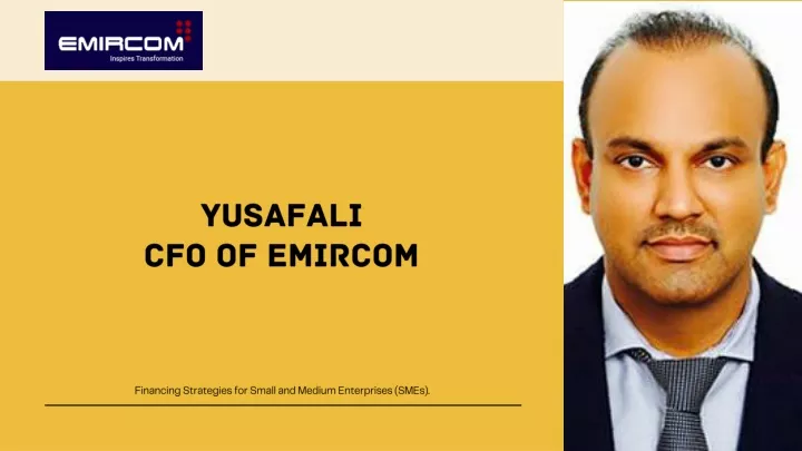 yusafali cfo of emircom