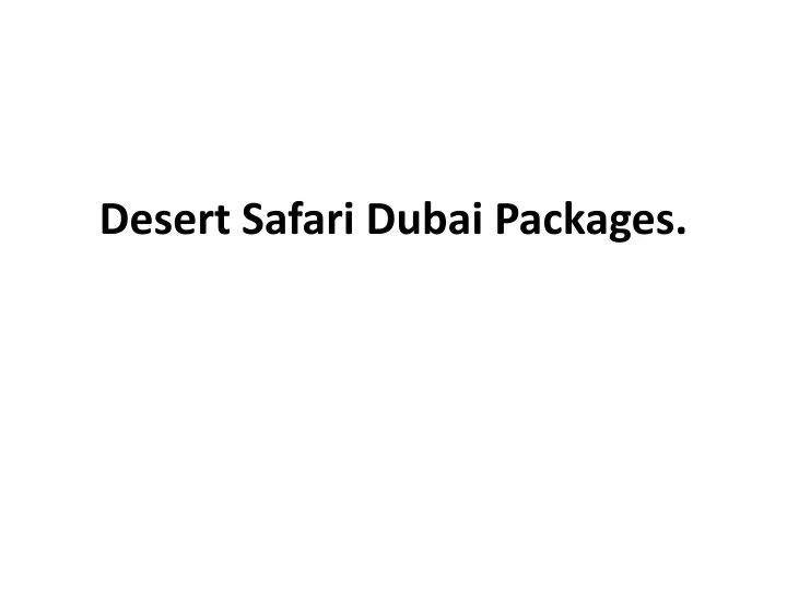 desert safari dubai packages