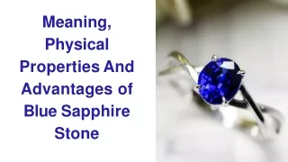Meaning, Physical Properties And Advantages of  Blue Sapphire Stone