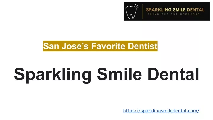 san jose s favorite dentist