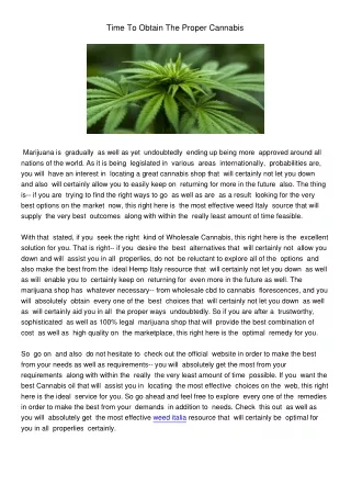 time to obtain the proper cannabis