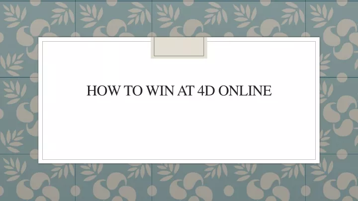 how to win at 4d online