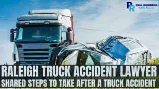 Raleigh Truck Accident Lawyer Shared Steps to Take After a Truck Accident