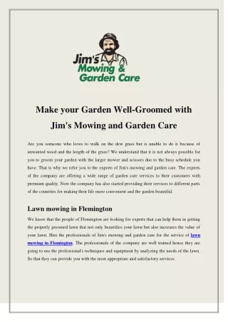 Make your Garden Well-Groomed with Jim's Mowing and Garden Care