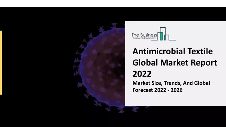 antimicrobial textile global market report 2022