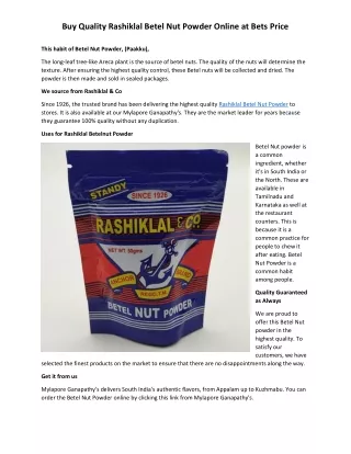 Buy Quality Rashiklal Betel Nut Powder Online at Bets Price
