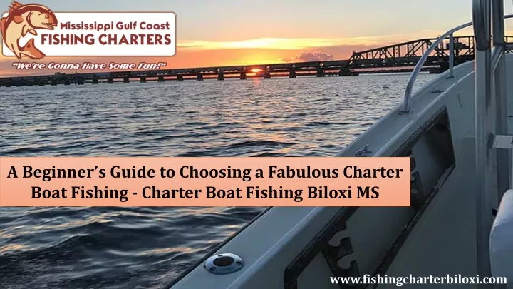 a beginner s guide to choosing a fabulous charter