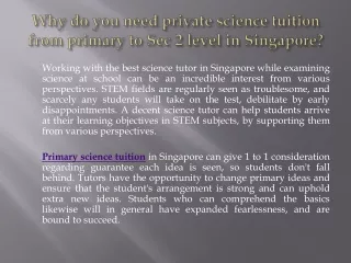 why do you need private science tuition from primary to sec 2 level in singapore