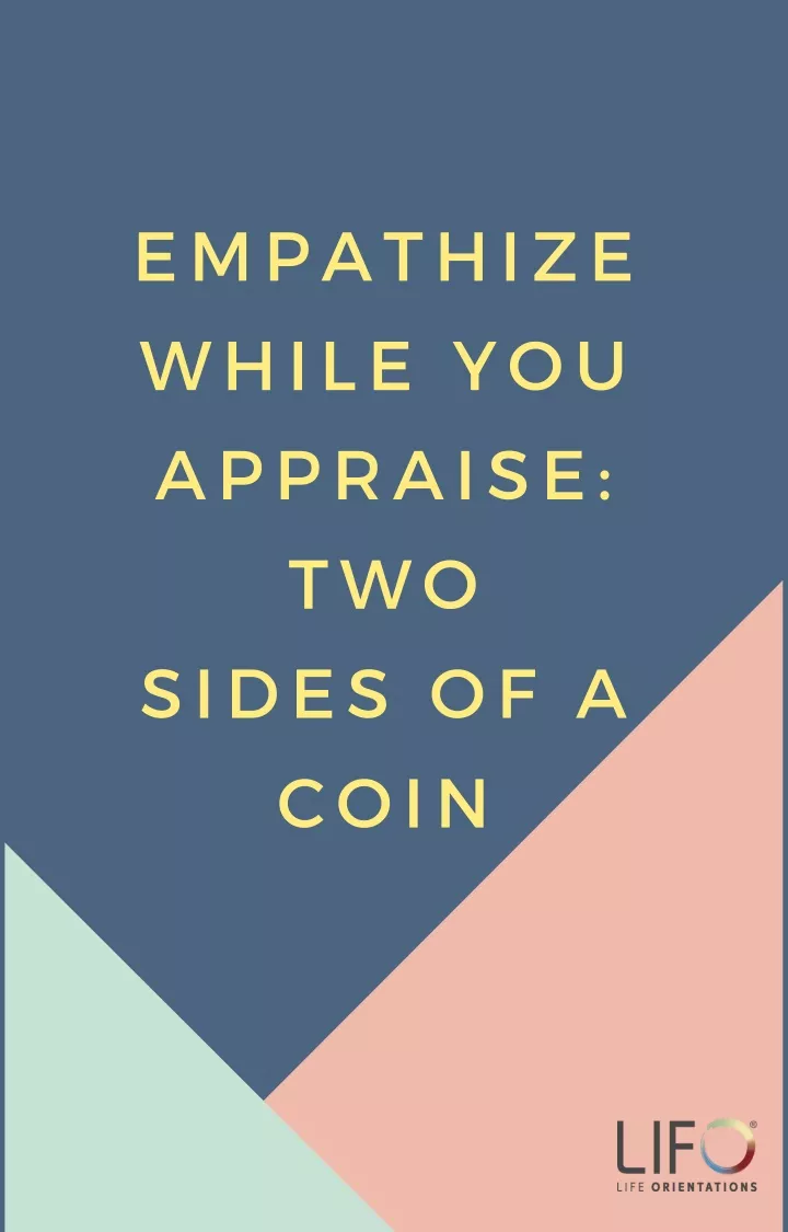 empathize while you appraise two sides of a coin