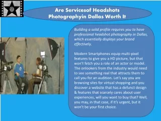 Are Servicesof Headshots Photographyin Dallas Worth It