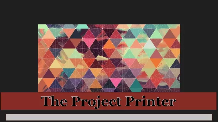 the project printer