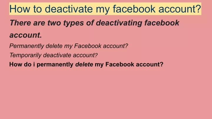 how to deactivate my facebook account there