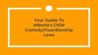 Your Guide to Alberta's Child Custody / Guardianship