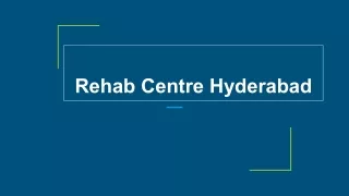 Rehab Centre Hyderabad
