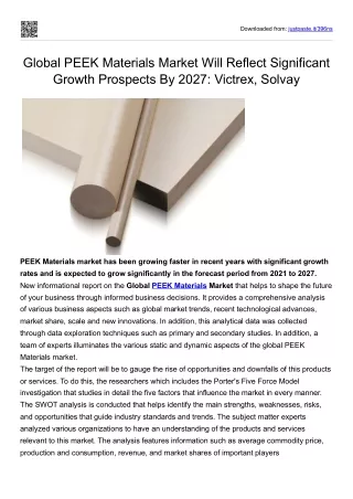 Global PEEK Materials Market Will Reflect Significant Growth Prospects By 2027