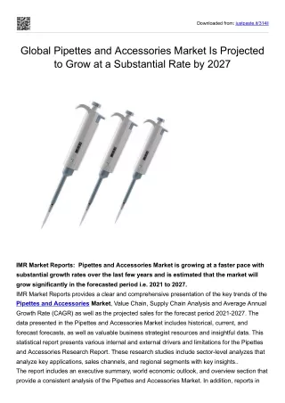 Global Pipettes and Accessories Market Is Projected to Grow at a Substantial Rat