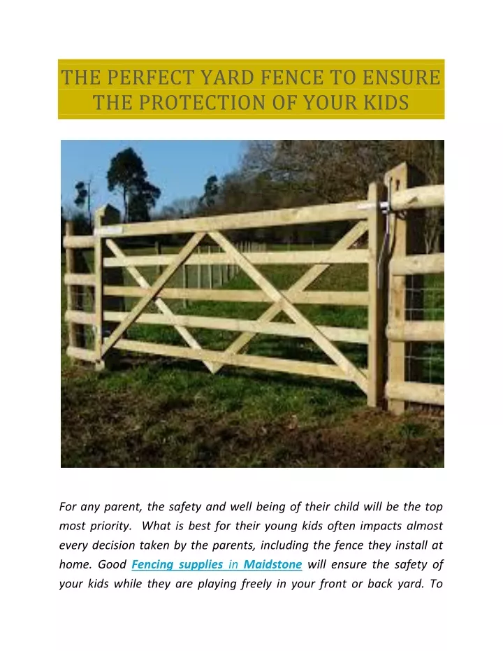 the perfect yard fence to ensure the protection