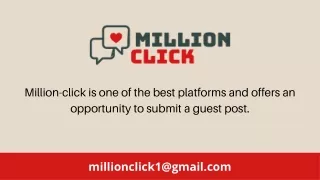 Pitch Your Guest Post at Million Click