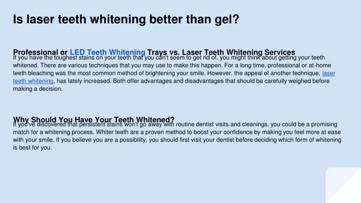 is laser teeth whitening better than gel