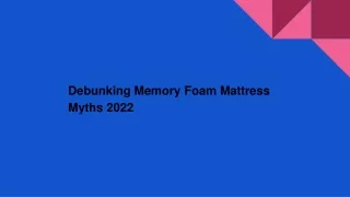 Debunking Memory Foam Mattress Myths 2022