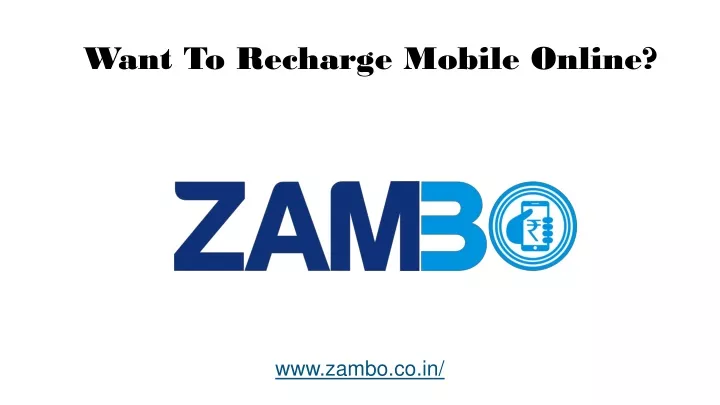 want to recharge mobile online