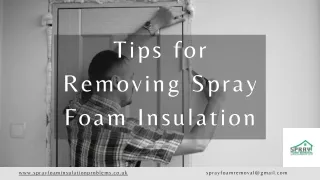 Tips for Removing Spray Foam Insulation
