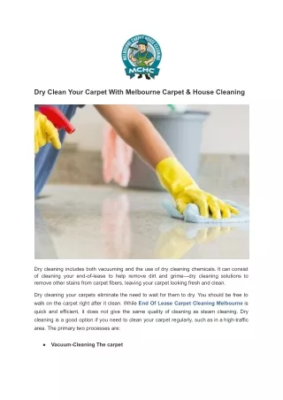 Dry Clean Your Carpet With Melbourne Carpet & House Cleaning