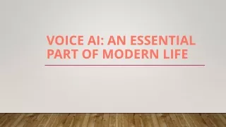 Voice AI An Essential Part of Modern Life