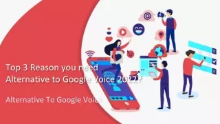 Top 3 Reason you need Alternative to Google Voice 2022_