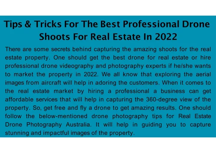tips tricks for the best professional drone shoots for real estate in 2022