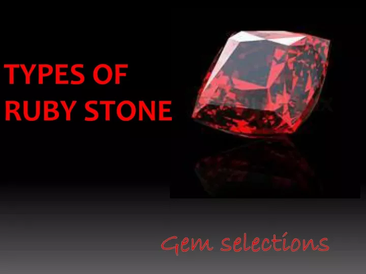 types of ruby stone