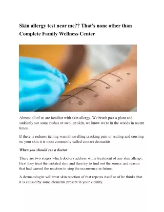 Skin allergy test near me??That’s non other than Complete Family Wellness Center