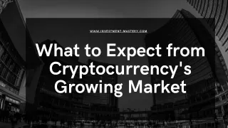 What to Expect from Cryptocurrency?