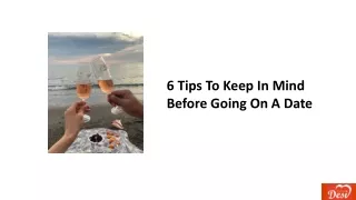 6 Tips To Keep In Mind Before Going On A Date